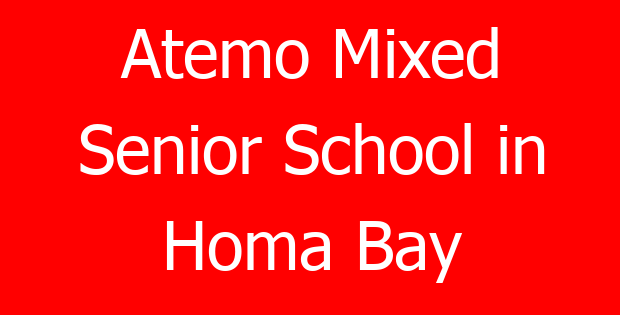 Atemo Mixed Senior School in Homa Bay