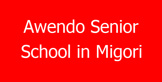 Awendo Senior School in Migori