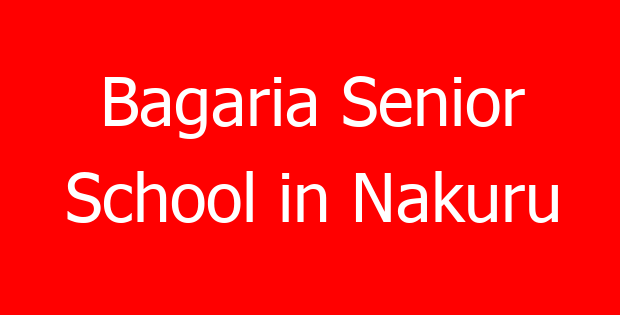 Bagaria Senior School in Nakuru