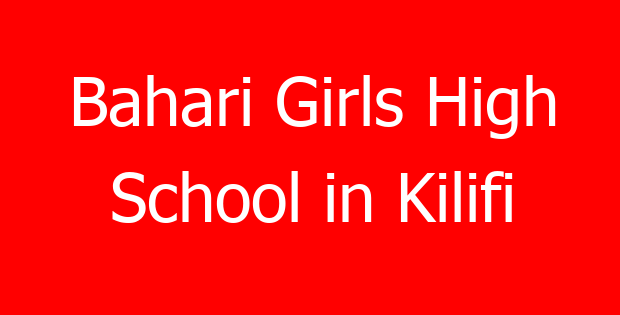 Bahari Girls High School in Kilifi