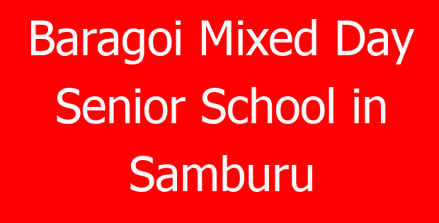 Baragoi Mixed Day Senior School in Samburu