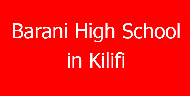 Barani High School in Kilifi