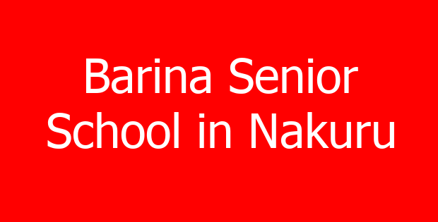Barina Senior School in Nakuru
