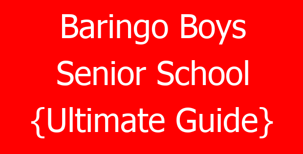 Baringo Boys Senior School {Ultimate Guide}
