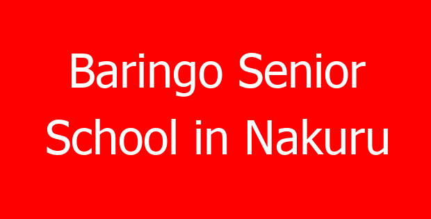 Baringo Senior School in Nakuru