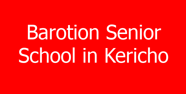 Barotion Senior School in Kericho