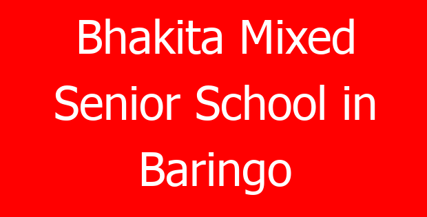 Bhakita Mixed Senior School in Baringo