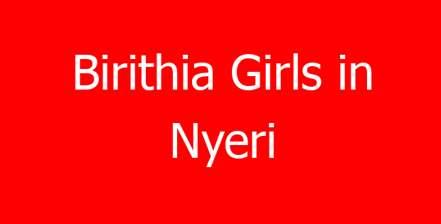 Birithia Girls in Nyeri