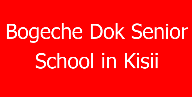 Bogeche Dok Senior School in Kisii