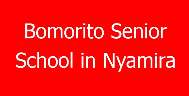 Bomorito Senior School in Nyamira