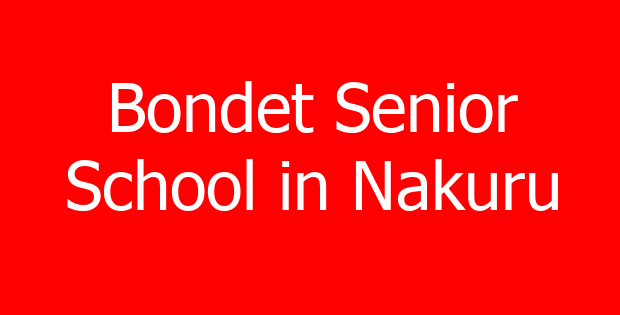 Bondet Senior School in Nakuru