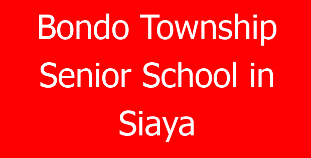 Bondo Township Senior School in Siaya