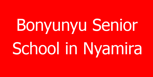 Bonyunyu Senior School in Nyamira