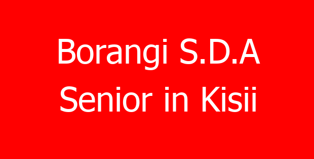 Borangi S.D.A Senior in Kisii