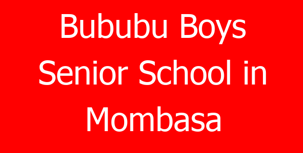 Bububu Boys Senior School in Mombasa