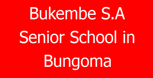 Bukembe S.A Senior School in Bungoma