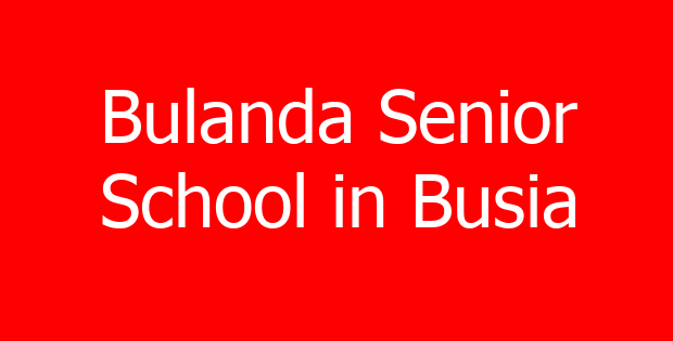 Bulanda Senior School in Busia