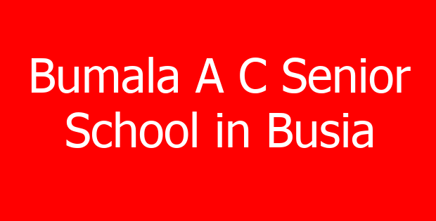 Bumala A C Senior School in Busia