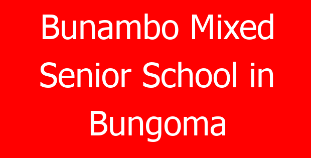 Bunambo Mixed Senior School in Bungoma