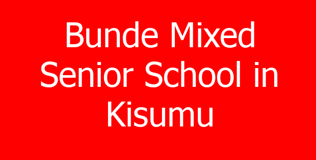 Bunde Mixed Senior School in Kisumu