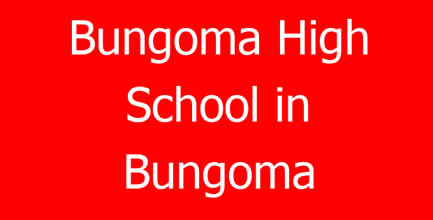 Bungoma High School in Bungoma