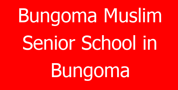 Bungoma Muslim Senior School in Bungoma