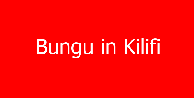 Bungu in Kilifi