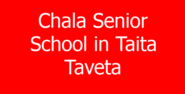 Chala Senior School in Taita Taveta