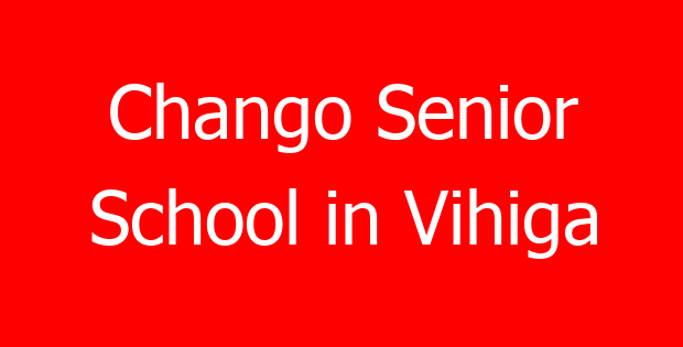 Chango Senior School in Vihiga