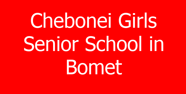 Chebonei Girls Senior School in Bomet