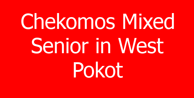 Chekomos Mixed Senior in West Pokot