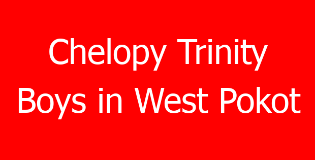 Chelopy Trinity Boys in West Pokot
