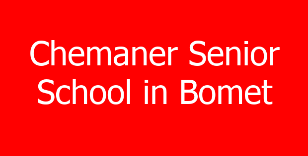 Chemaner Senior School in Bomet