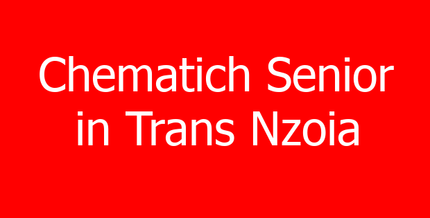 Chematich Senior in Trans Nzoia