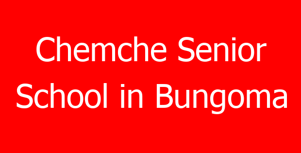 Chemche Senior School in Bungoma