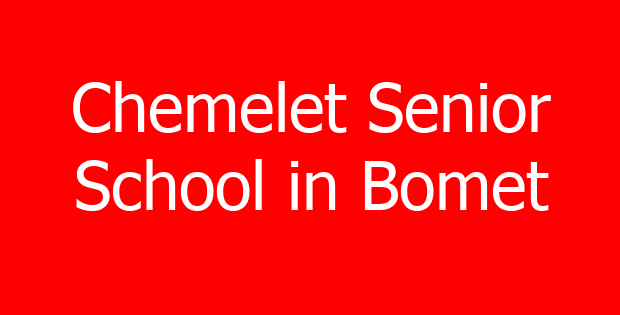 Chemelet Senior School in Bomet