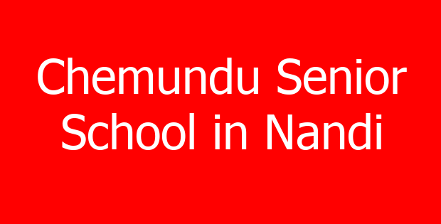 Chemundu Senior School in Nandi