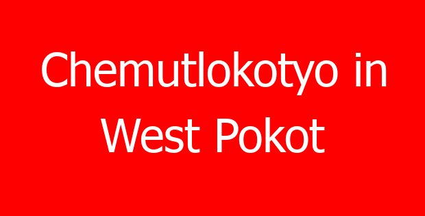 Chemutlokotyo in West Pokot
