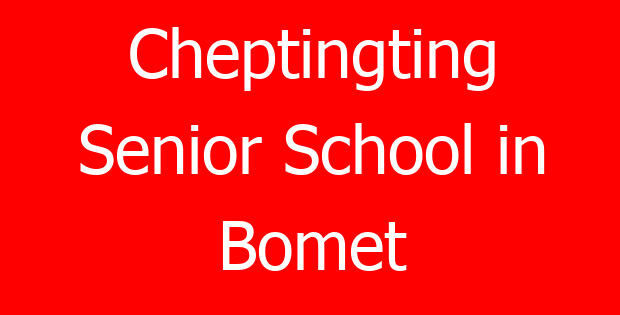 Cheptingting Senior School in Bomet