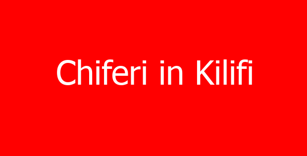 Chiferi in Kilifi