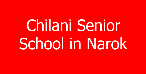 Chilani Senior School in Narok