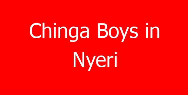 Chinga Boys in Nyeri
