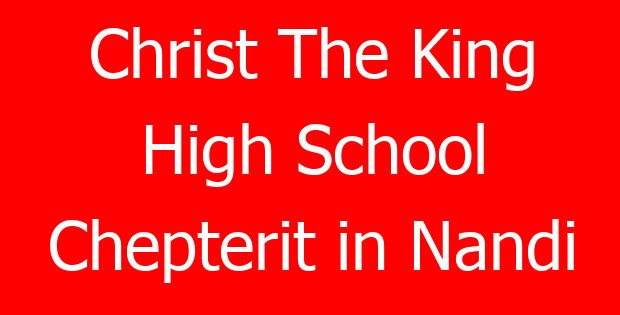 Christ The King High School Chepterit in Nandi