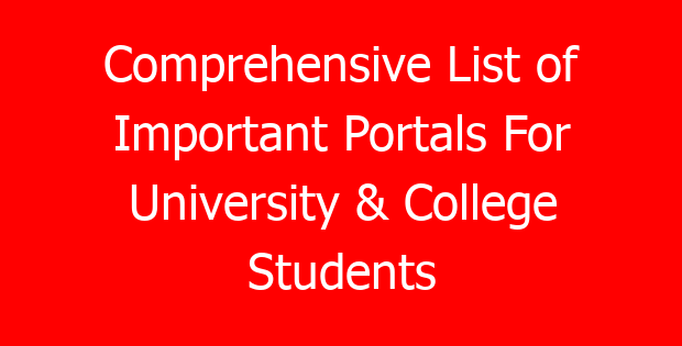 Comprehensive List of Important Portals For University & College Students