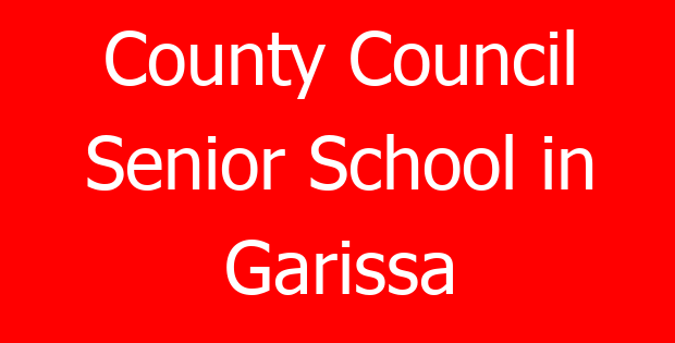 County Council Senior School in Garissa