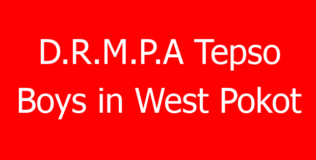 D.R.M.P.A Tepso Boys in West Pokot