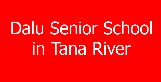 Dalu Senior School in Tana River
