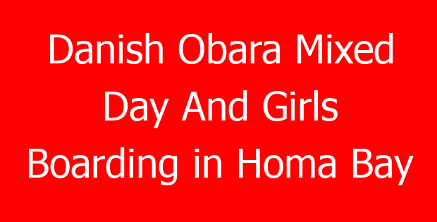 Danish Obara Mixed Day And Girls Boarding in Homa Bay