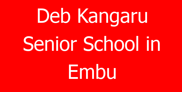 Deb Kangaru Senior School in Embu