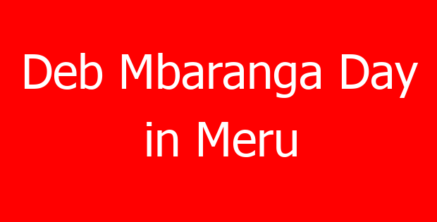 Deb Mbaranga Day in Meru